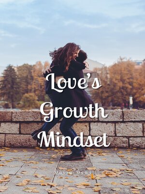 cover image of Love's Growth Mindset